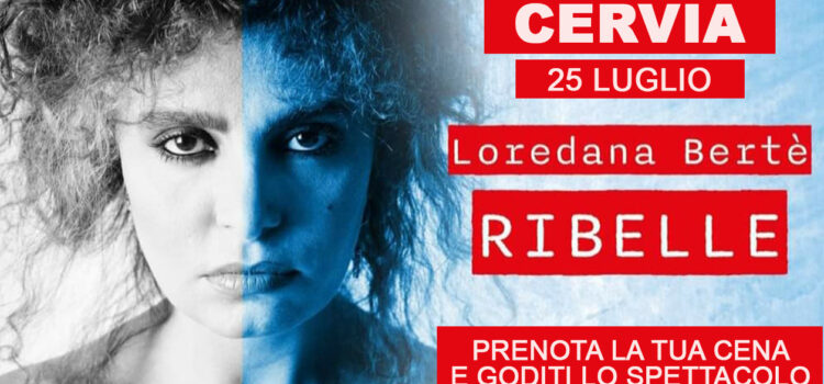 Loredana Bertè a Cervia